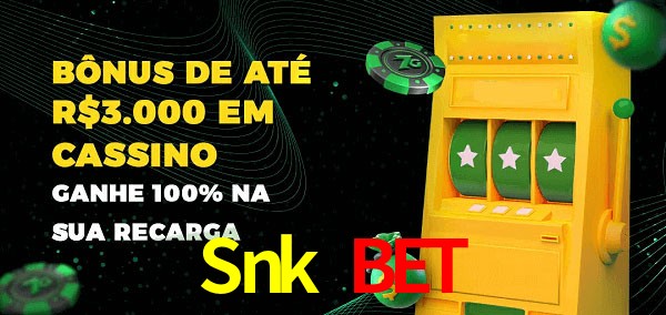 Snk Bet melhor bônus de depósito